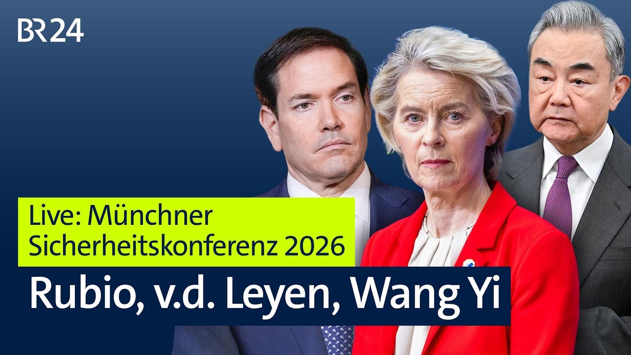 Tag 2: Rubio, v.d. Leyen, Wang Yi, Selenskyj | Münchner Sicherheitskonferenz 2026 | BR24live