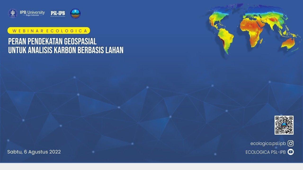 Webinar Peran Pendekatan Geospasial Untuk Analisis Karbon Berbasis Lahan