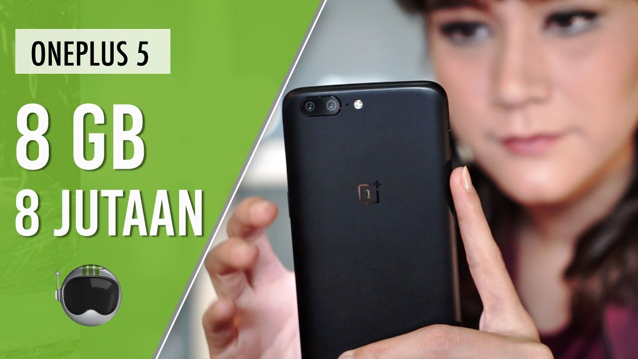 OnePlus 5 Review Indonesia: Nggak Murah Lagi