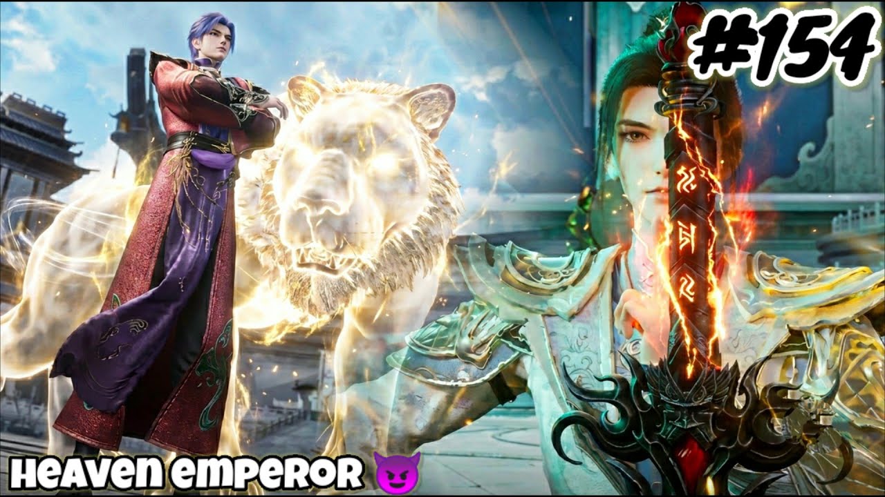 Heaven Emperor Episode 154 Explain in Hindi || Series Like Soul Land || Btth || Anime Explain