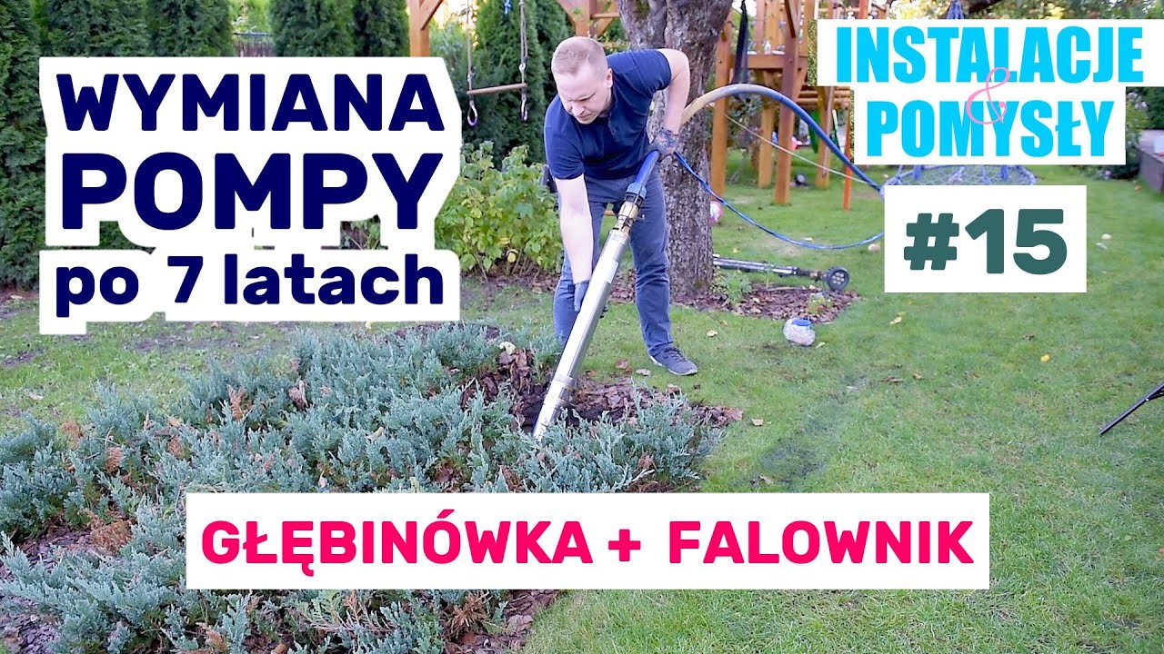 Wymiana pompy głębinowej po 7 latach - #15 Instalacje i pomysły