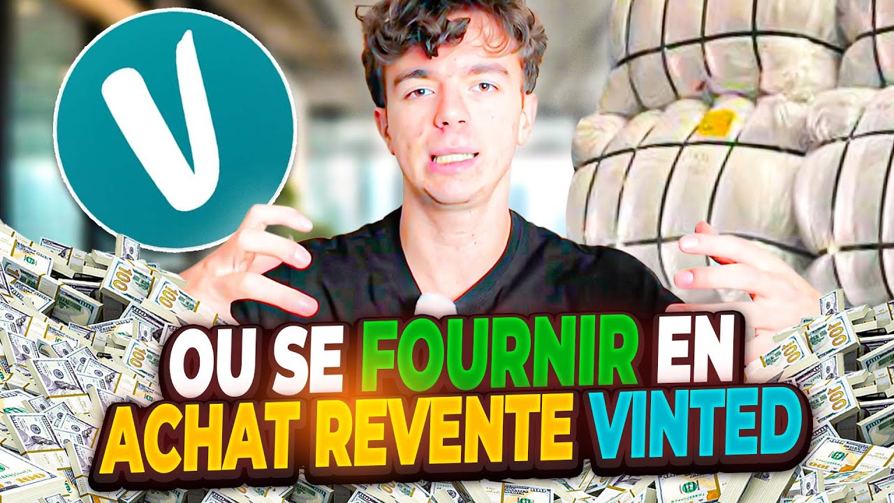 OU SE FOURNIR EN ACHAT REVENTE VINTED ?