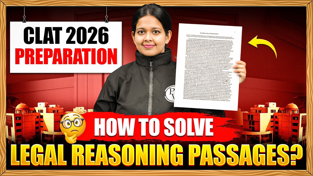 How to Crack Legal Reasoning Passages in CLAT 2026 ? | CLAT 2026 Strategy