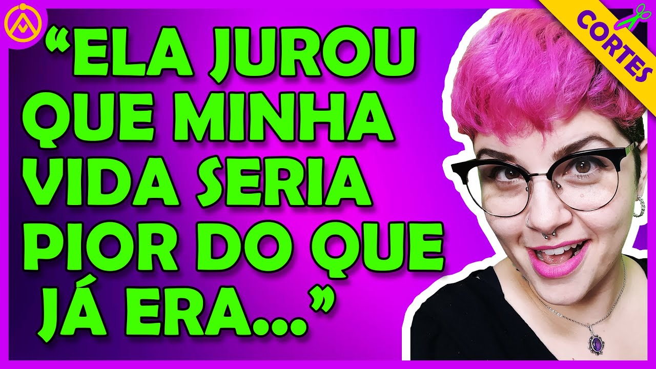 MINHA IRMÃ ADOTIVA MALEDITH