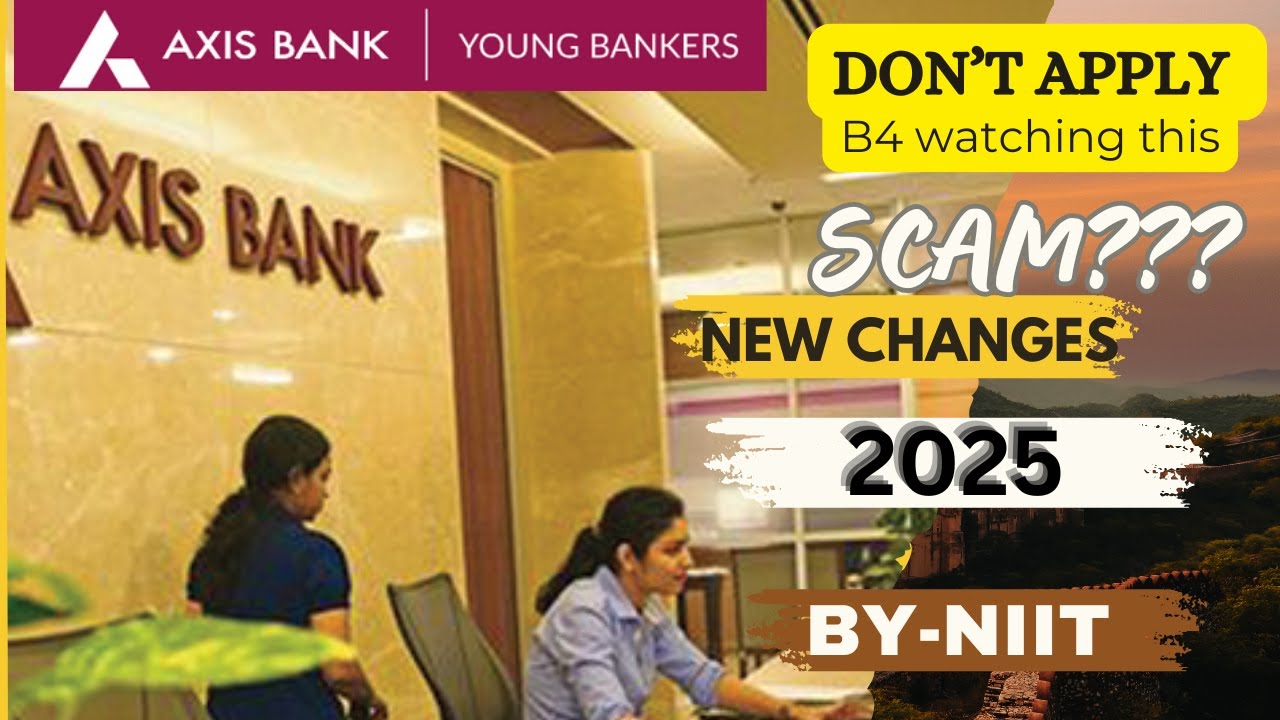 AXIS Bank Young Bankers Program 2025
