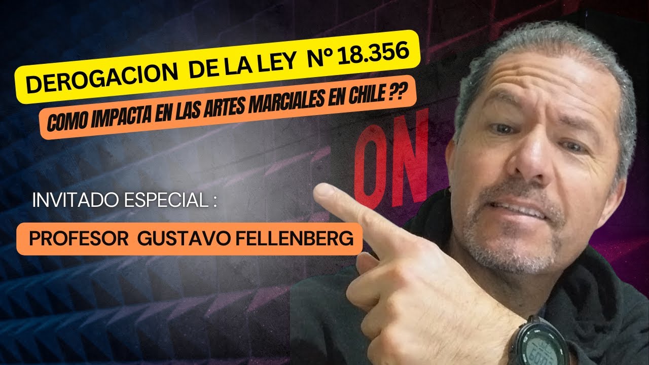 Derogación Ley 18.356, como influye en las Artes Marciales en Chile