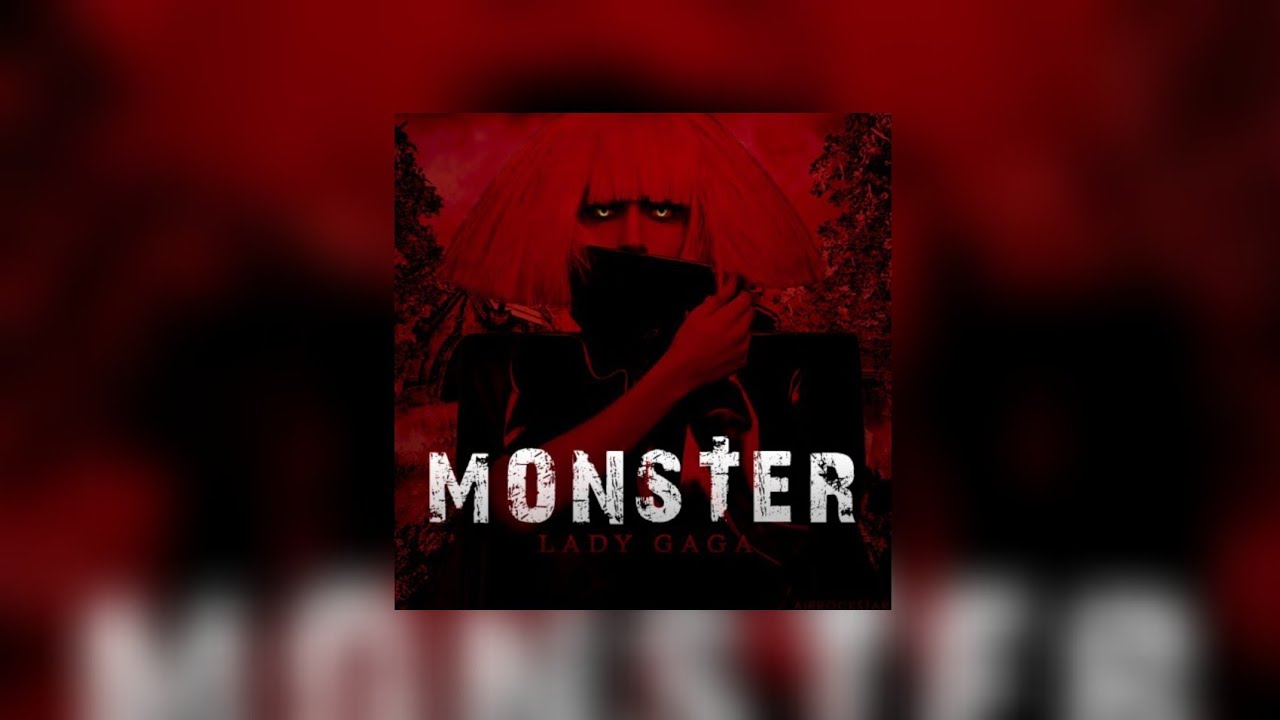 ●Lady Gaga - Monster (Super Slowed + Reverb)