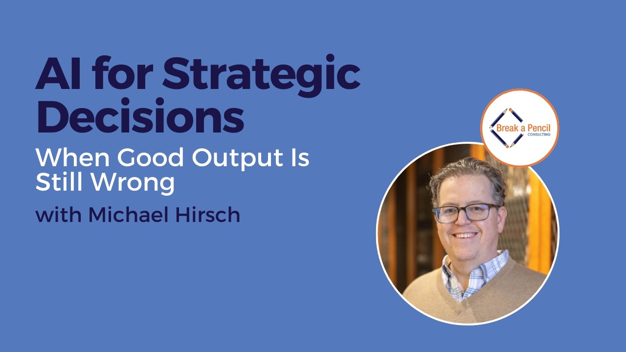 AI for Strategic Decisions: When Good Output Is Still Wrong