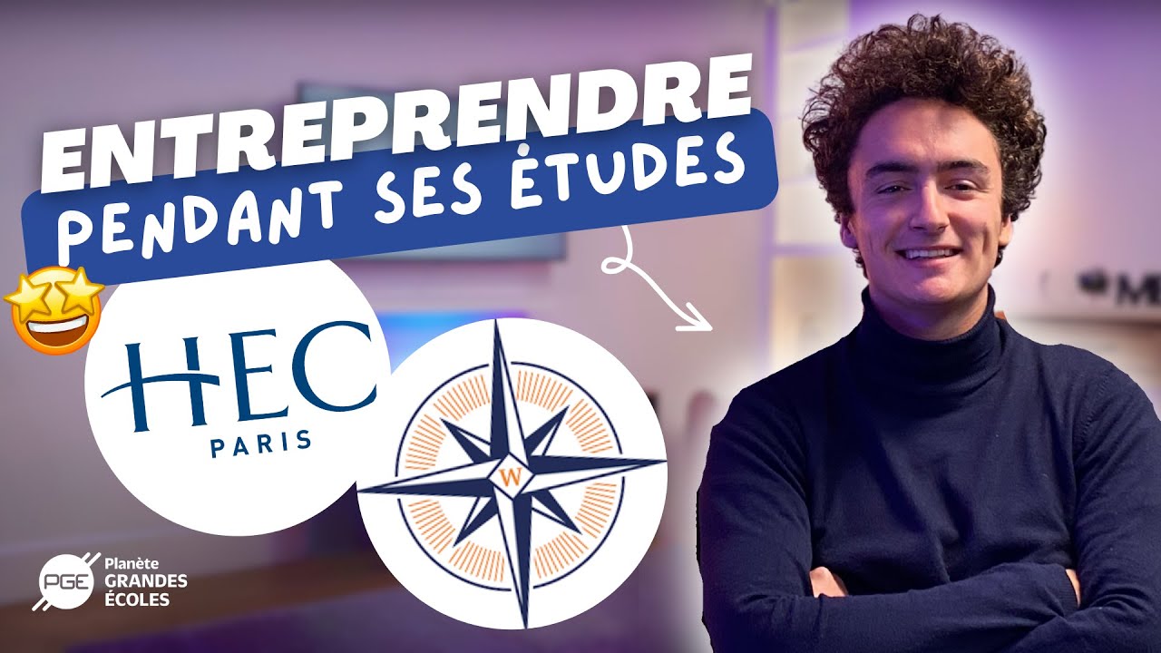 Etudiant à HEC Paris, il lance sa propre prépa ! (Entrepreneuriat, Parcours, WeiD…)