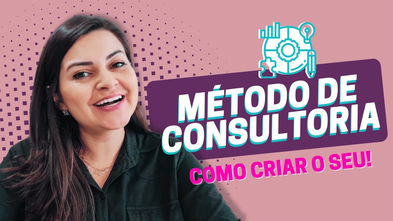 Como criar a sua consultoria online: MÉTODO