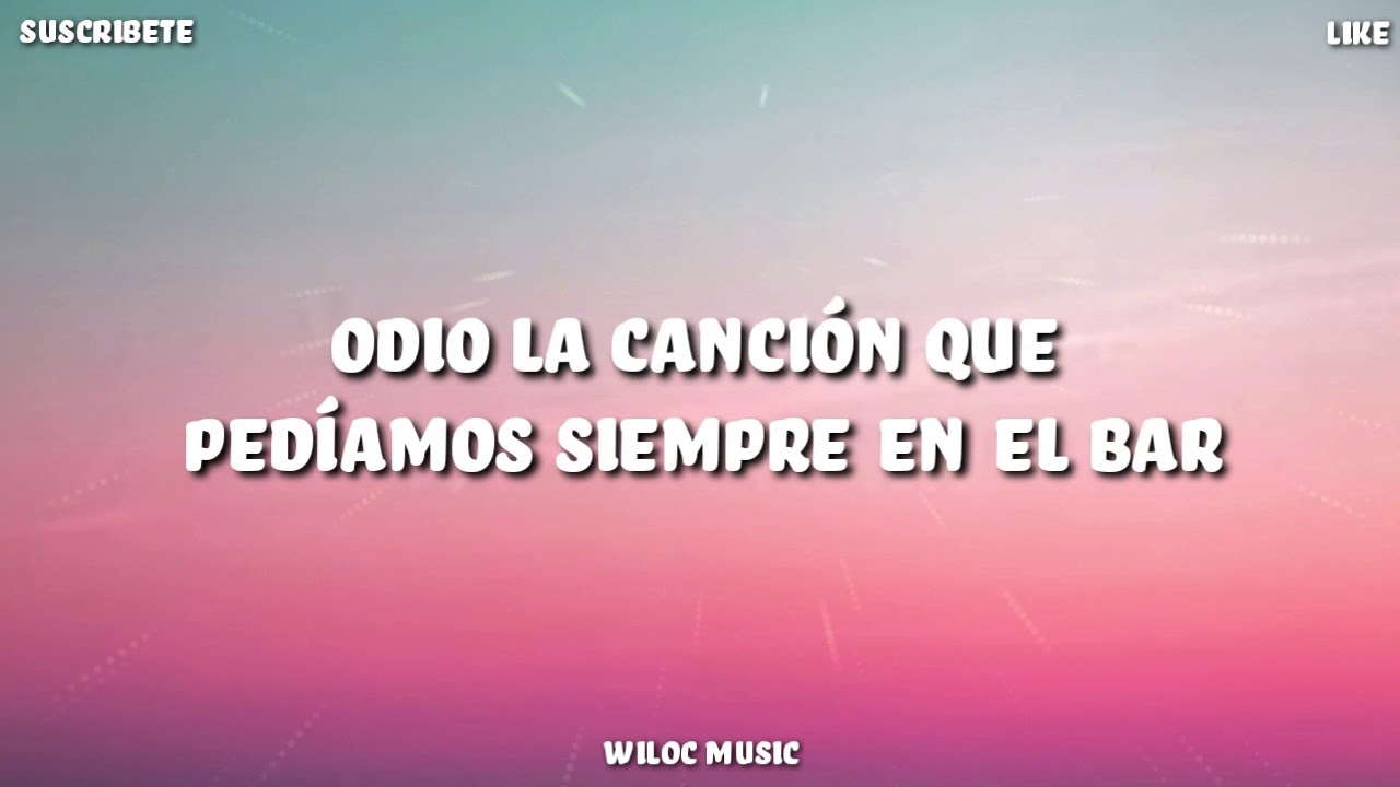 Lasso - Cami - Odio que no te odio - ( lyric )