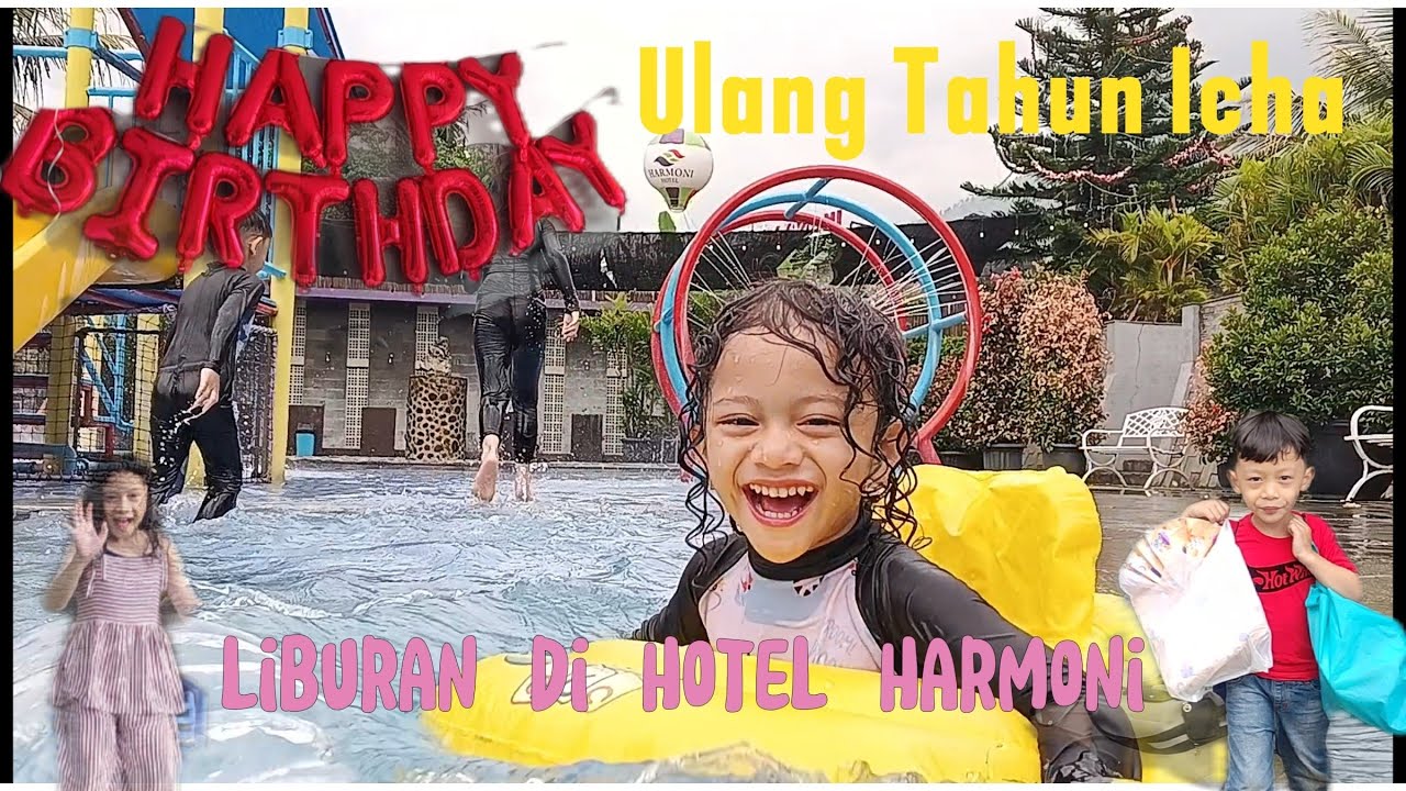 Hotel Harmoni Garut, Ulang Tahun Icha