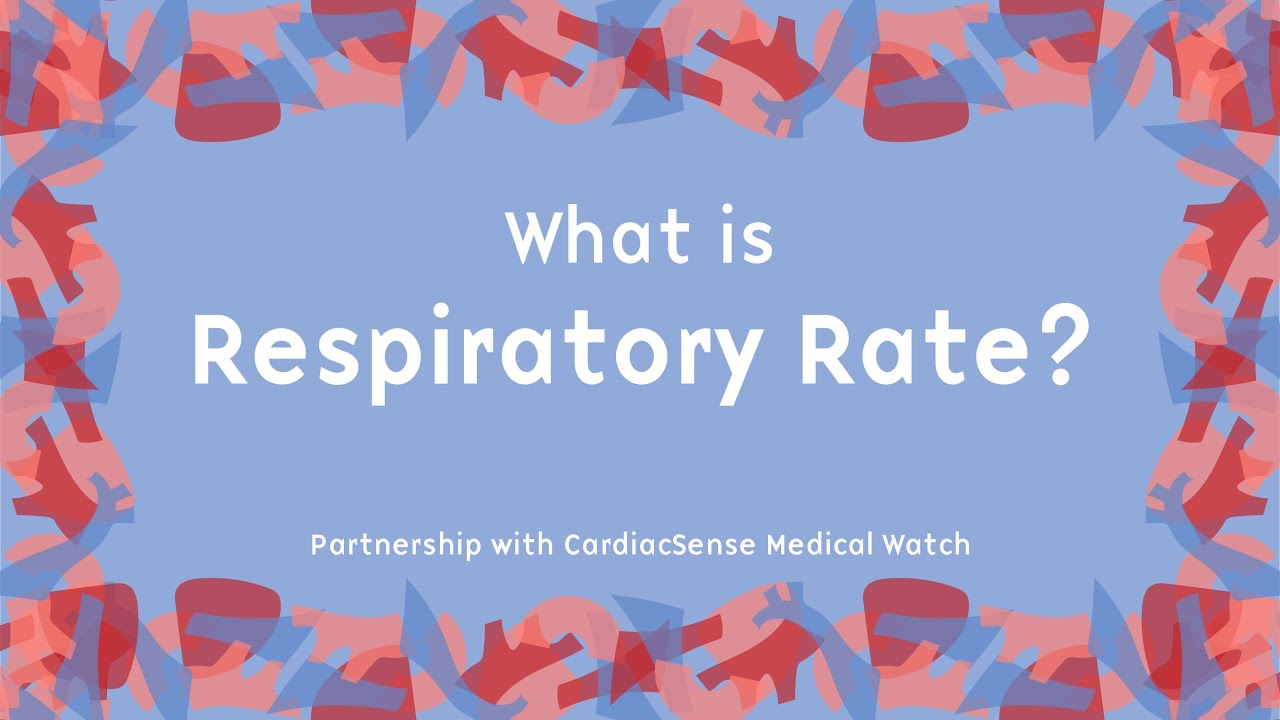 What is Respiratory Rate?