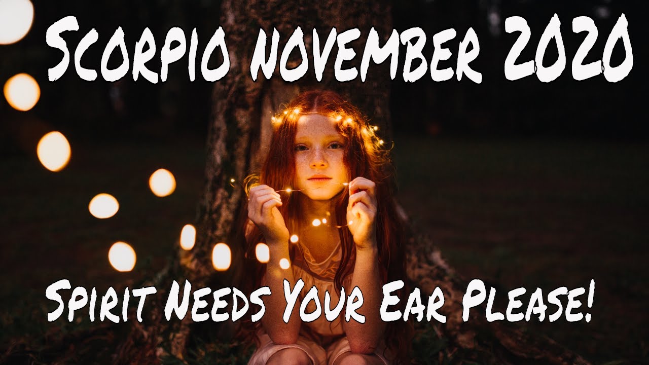 Scorpio ~ Please! Spirits Jumping Up & Down to Get Your Attention ~ Intuitive Tarot Reading November