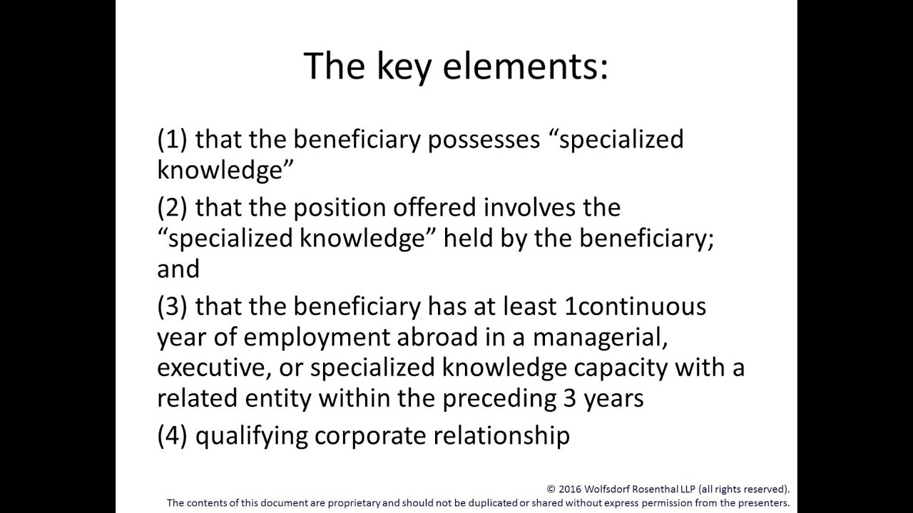 L Visa Series - Part 2 - L-1B - Specialized Knowledge Employees 5/26/2016