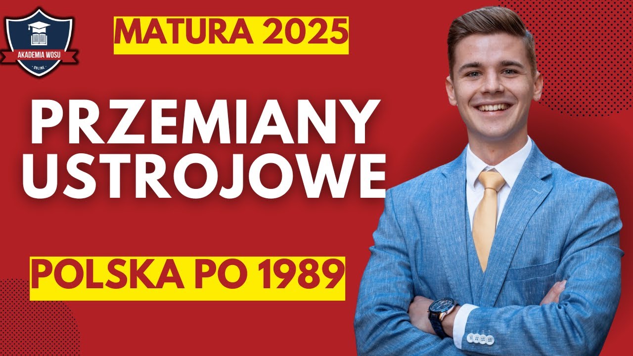 Zmiany ustrojowe w Polsce 1989 | Matura WOS 2025