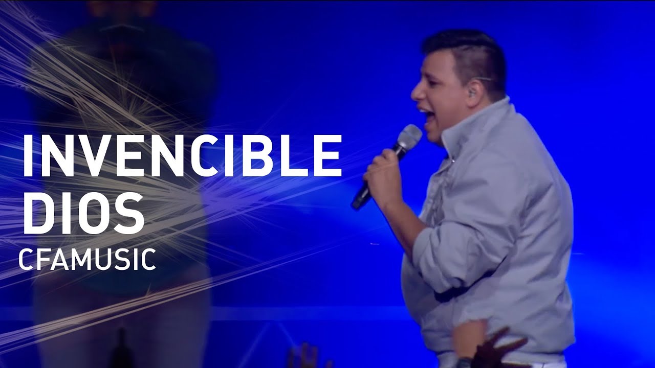 Invencible Dios - CFAMUSIC
