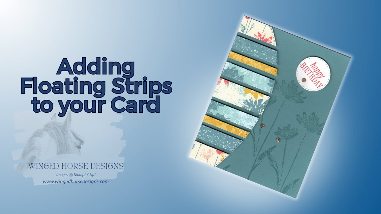 Adding Floating Strips to your Card