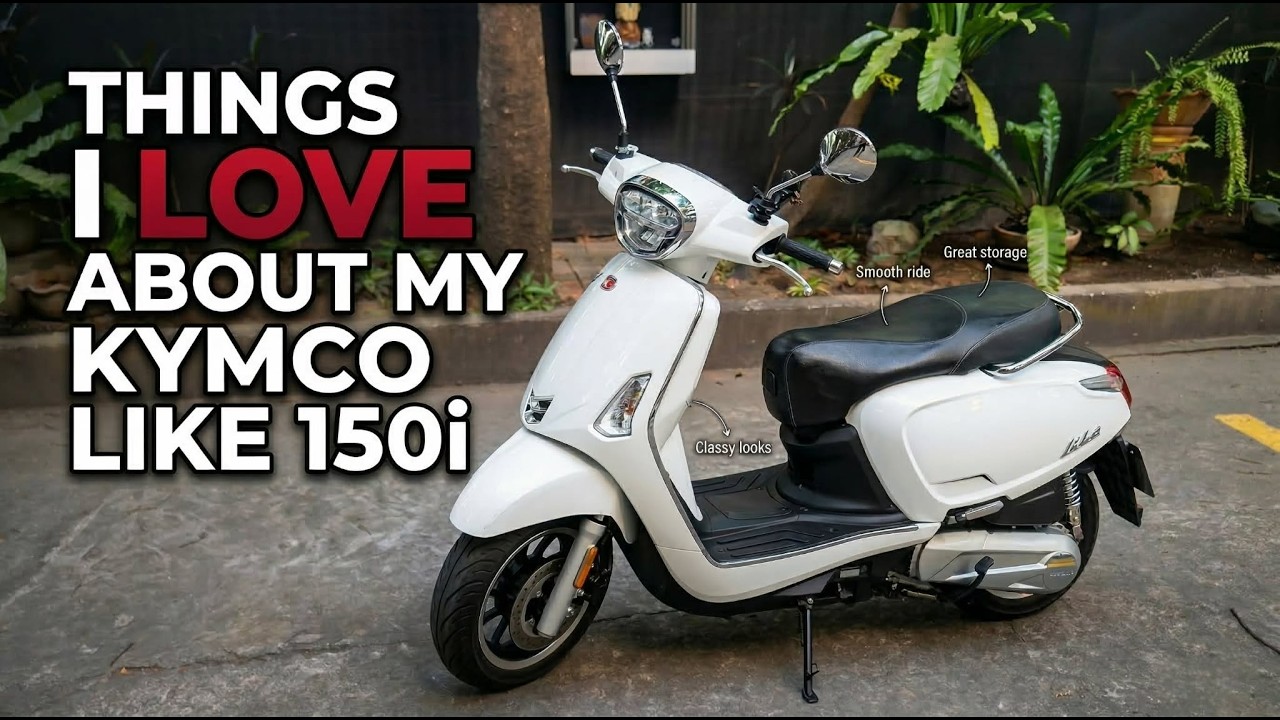 Things I Love About My Kymco Like 150i After 1 Year