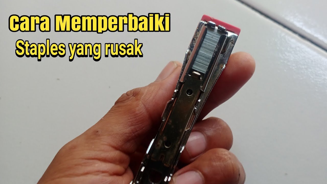 Cara Perbaiki Staples yang rusak  tidak Nempel