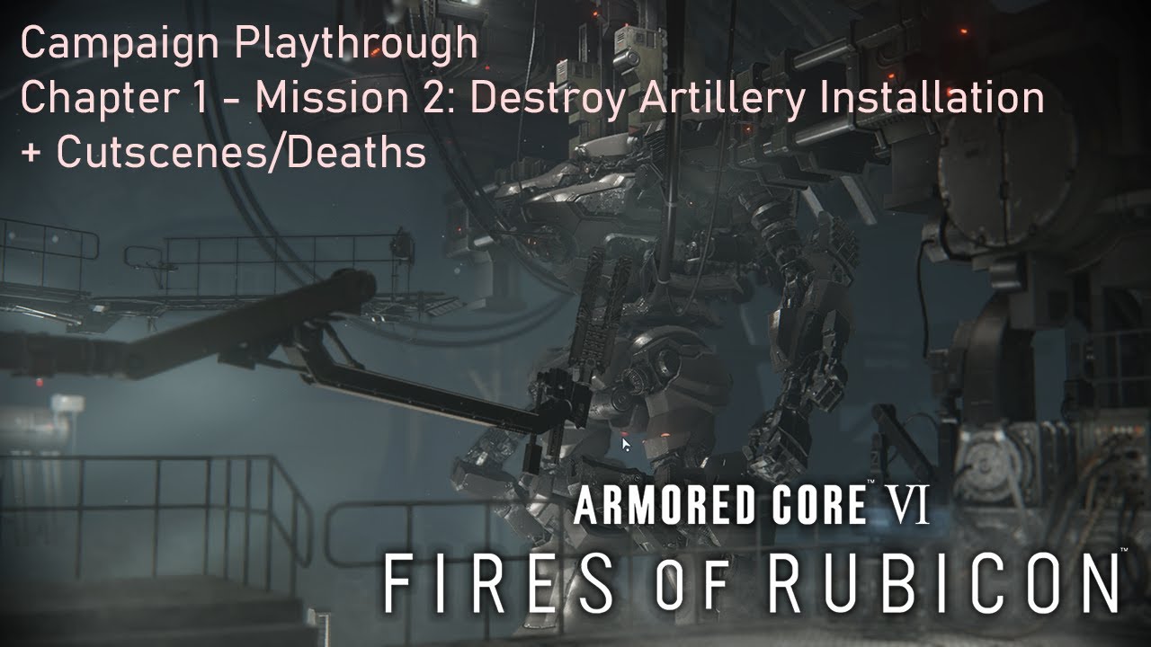 Chapter 1: Mission 2 - Armored Cored 6: Fires of Rubicon - Playthrough + Cutscenes/Death