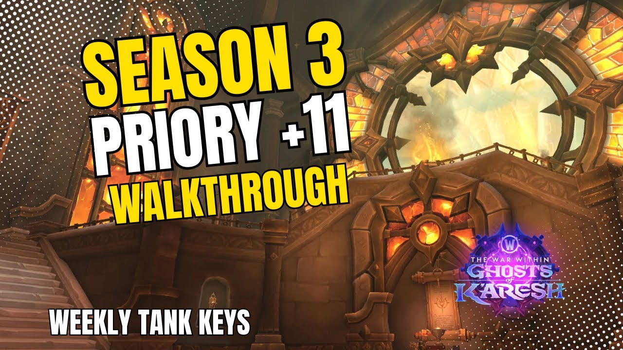 Priory of the Sacred Flame Tank Guide | +11 | Weekly key route