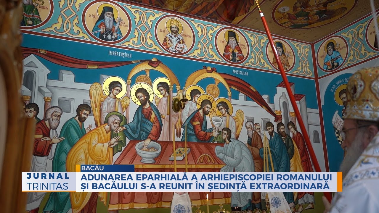 Adunarea Eparhială a Arhiepiscopiei Romanului și Bacăului s-a reunit în ședință extraordinară