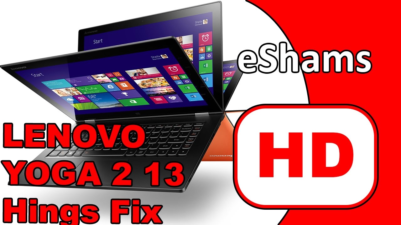 Lenovo Yoga 2 13 Hinge Fix