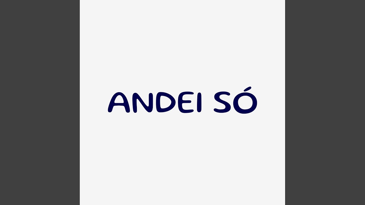Andei s&oacute;