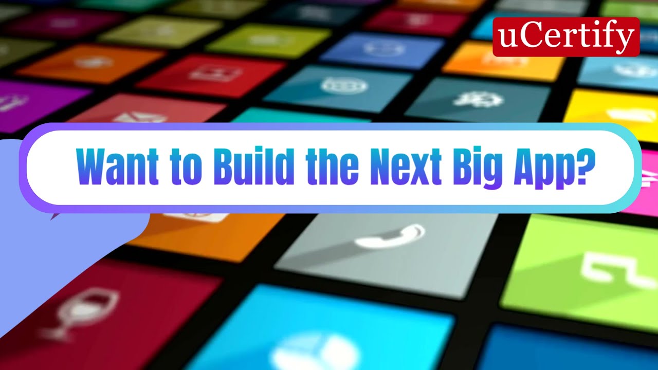 Become an App Developer in 2025 | uCertify Mobile App Development Training