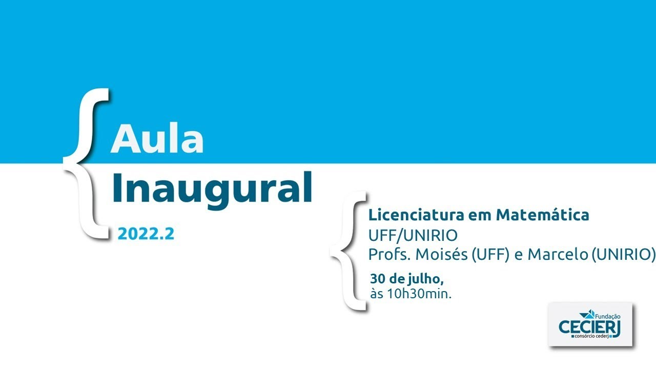 AULA INAUGURAL 2022.2 - Licenciatura em Matemática UFF/UNIRIO
