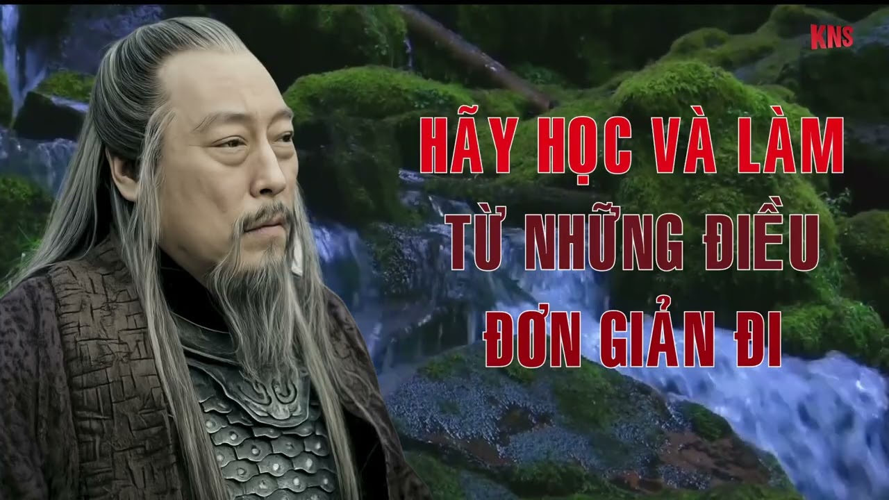 Vì Sao Muốn Thành Công Phải HỌC và LÀM Từ Những Điều Đơn Giản