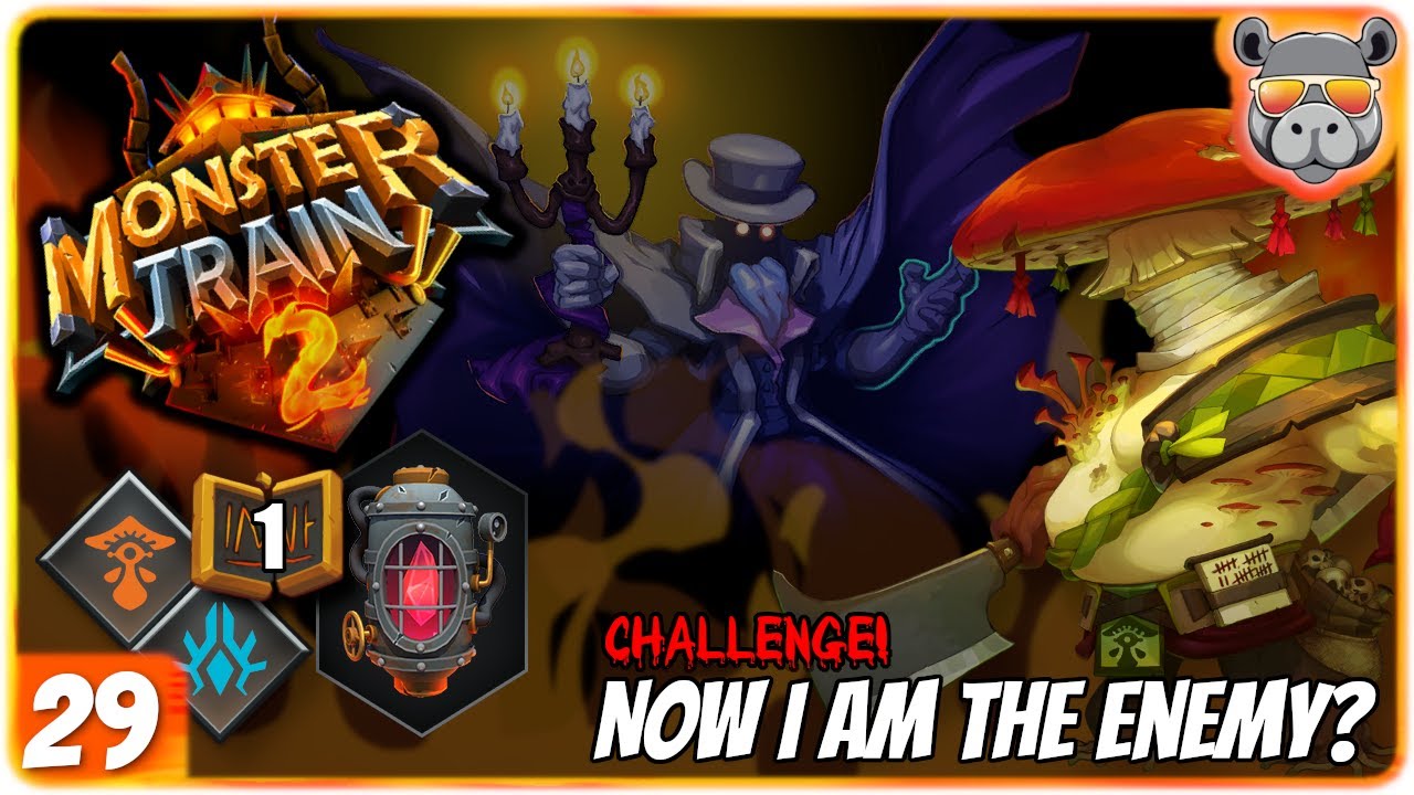 Challenge: I'm the Enemy Now (Monster Train 2) [29-1]