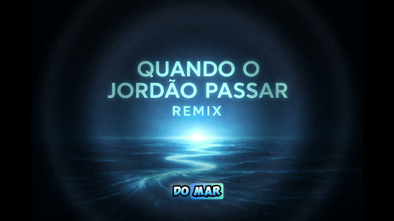 🎵 Quando o Jordão Passar | Harpa Remix
