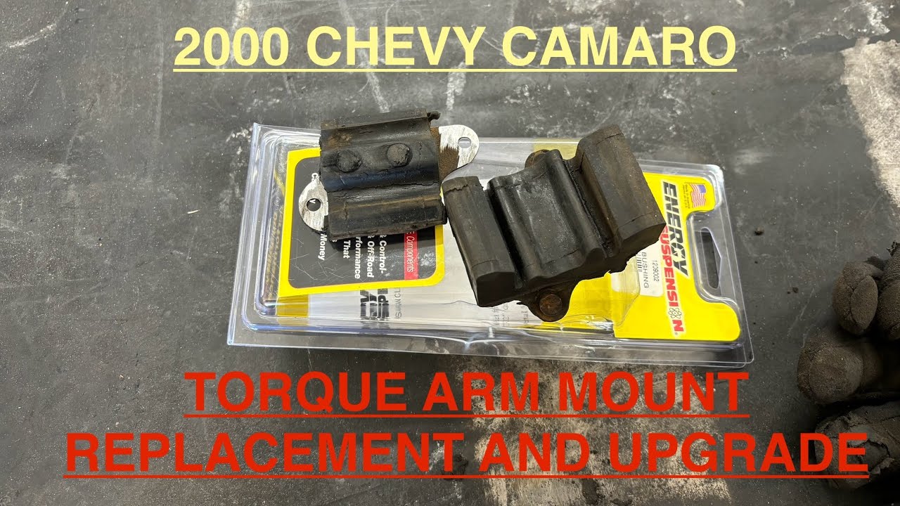 How to: Replacing and Upgrading the Torque Arm Mount Bushing on my 2000 Chevy Camaro.