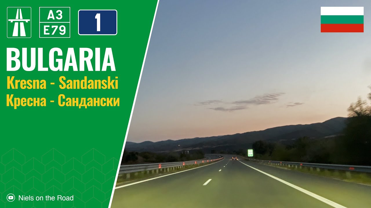 Driving in Bulgaria: I-1 & A3 E79 from Kresna to Sandanski / Автомагистрала Струма Кресна Сандански