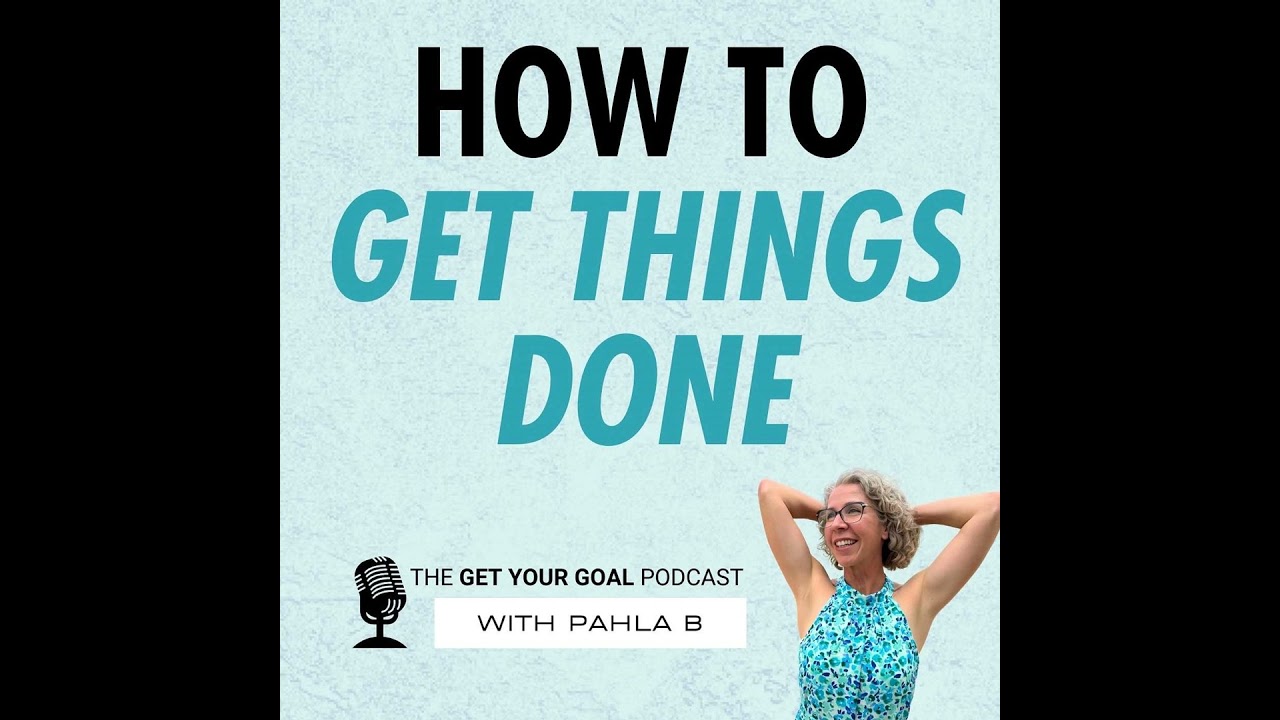 How To Get Things Done