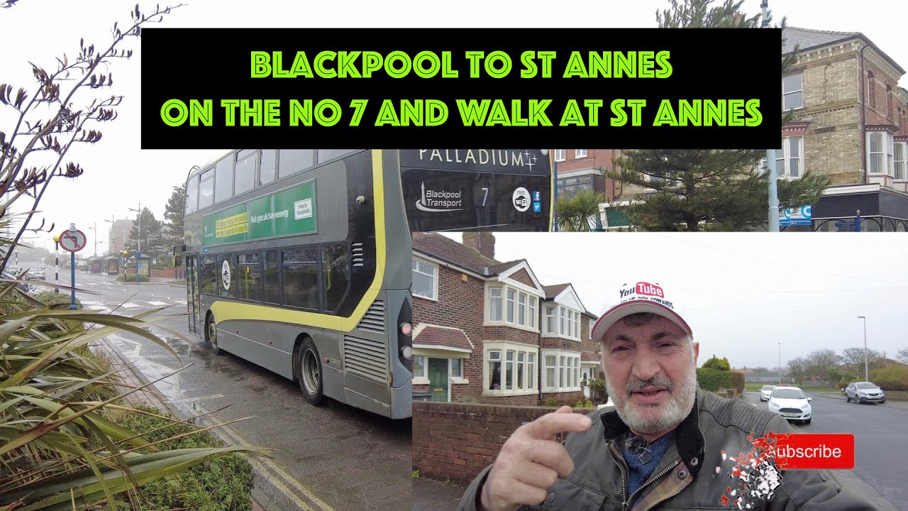 Blackpool To St Annes on the no7 Bus and walk round at St Annes