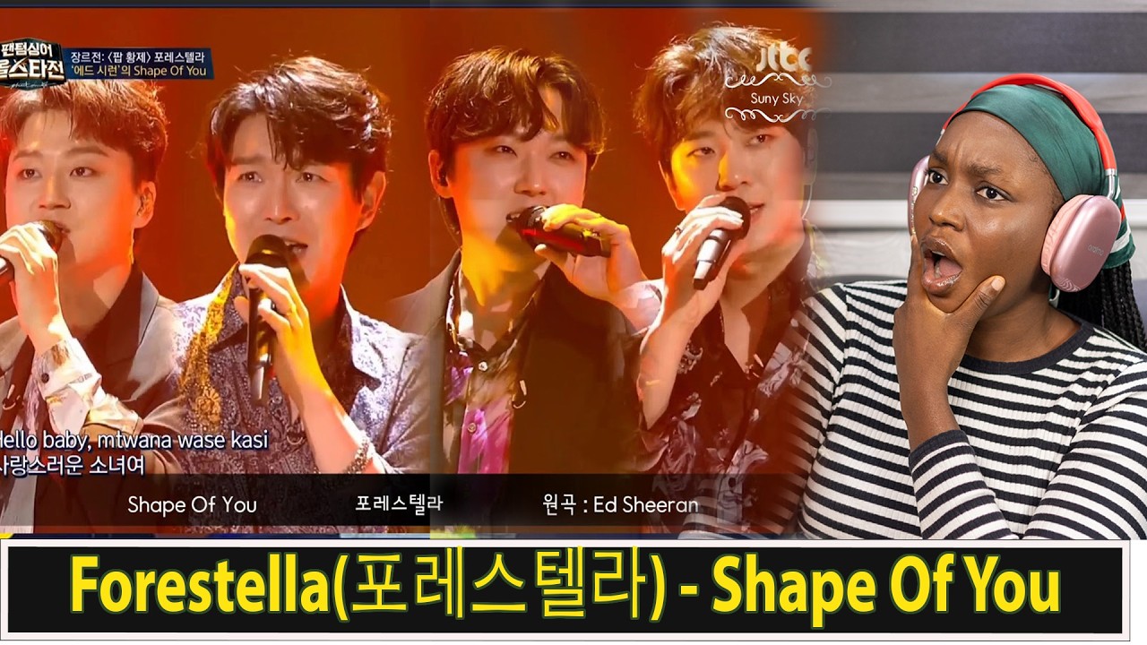 FIRST TIME HEARING Forestella(포레스텔라) - Shape Of You REACTION!!!😱
