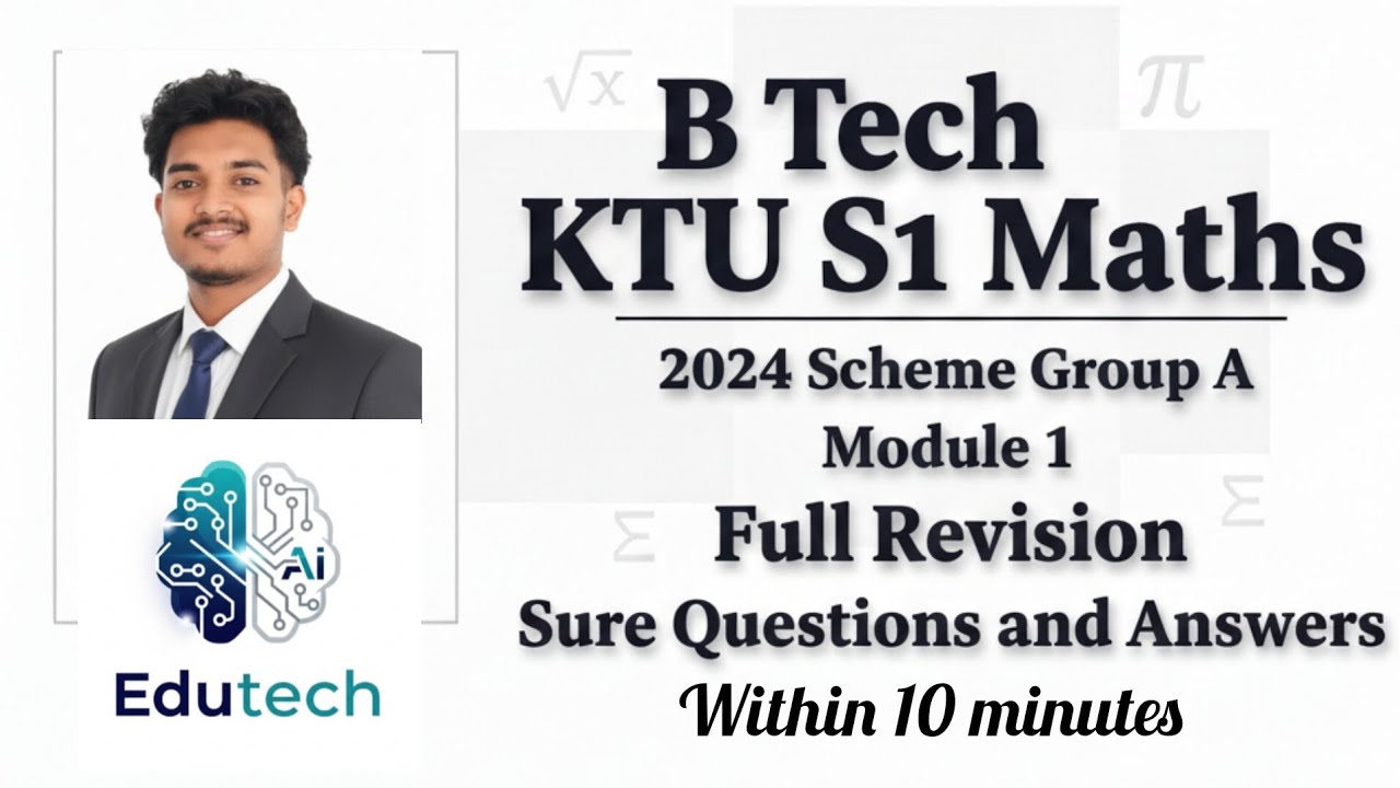 KTU B Tech S1 Maths (GAMAT101) Module 1 Full Revision