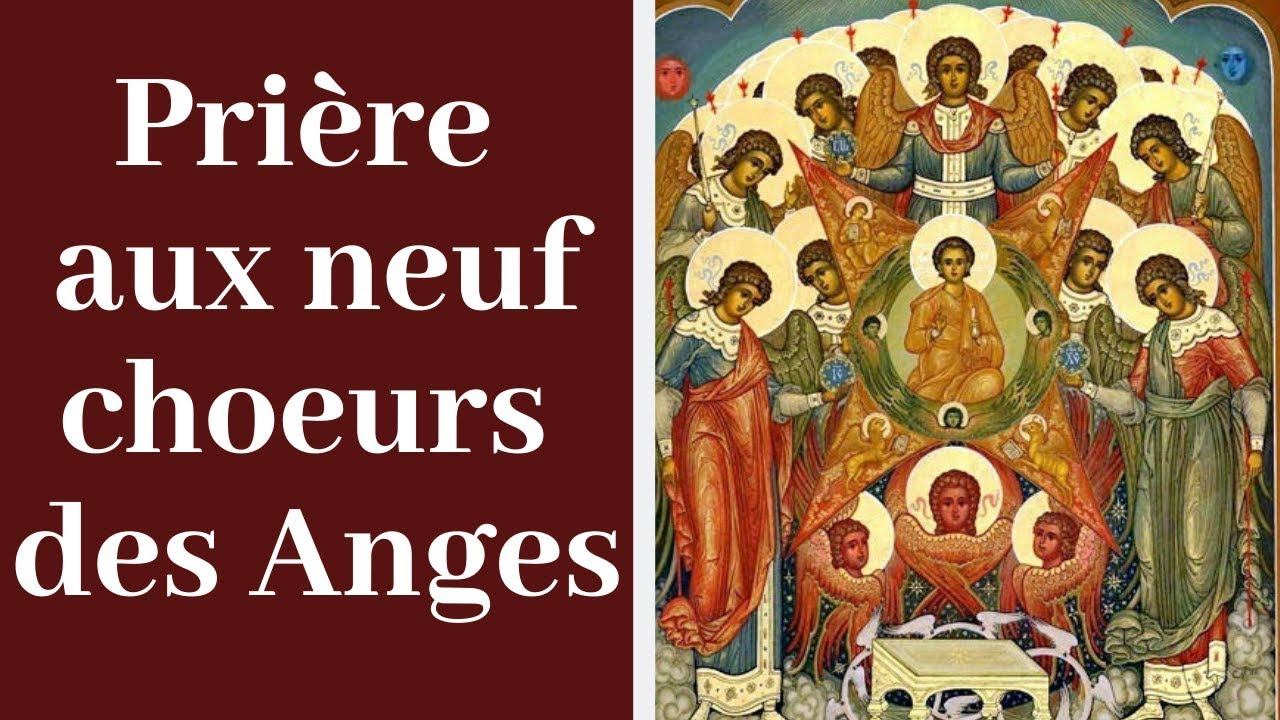 Pri&egrave;re neuf choeurs des Anges - Pri&egrave;re de lib&eacute;ration, d&eacute;livrance et de gu&eacute;rison aux saints Anges