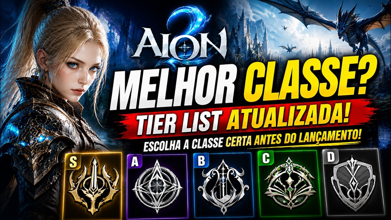 🔥 Aion 2 Tier List ATUALIZADA! Descubra a MELHOR CLASSE Antes do Lan&ccedil;amento