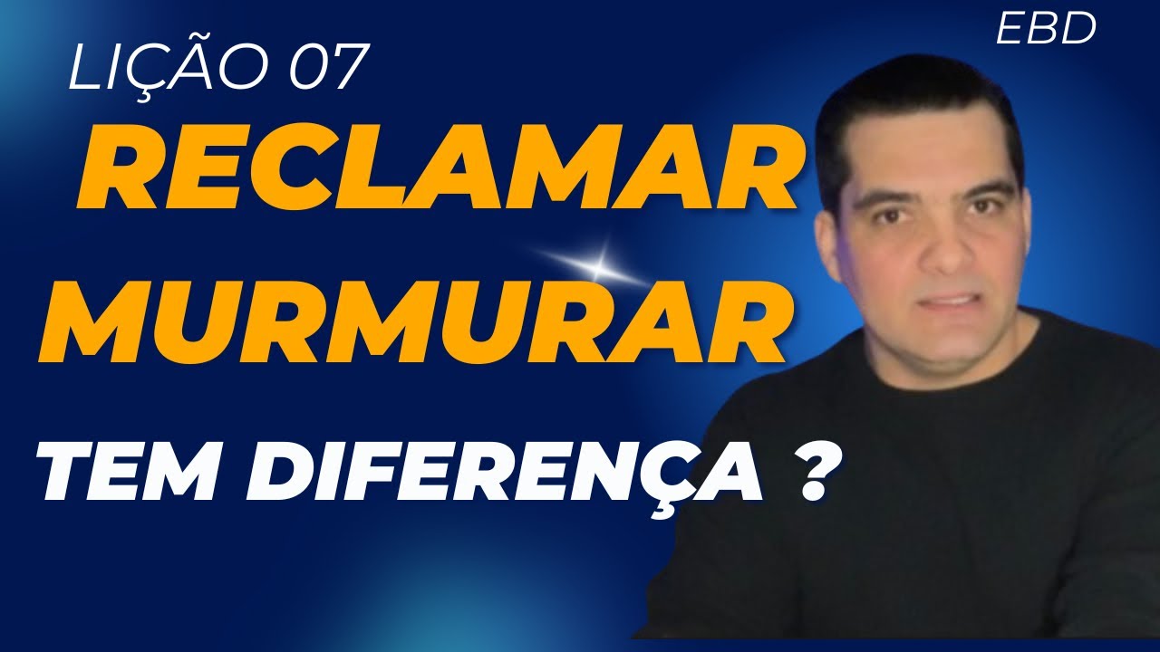 EBD | LIÇÃO 07 | O Perigo da Murmuração |  Fabio Segantin | CPAD
