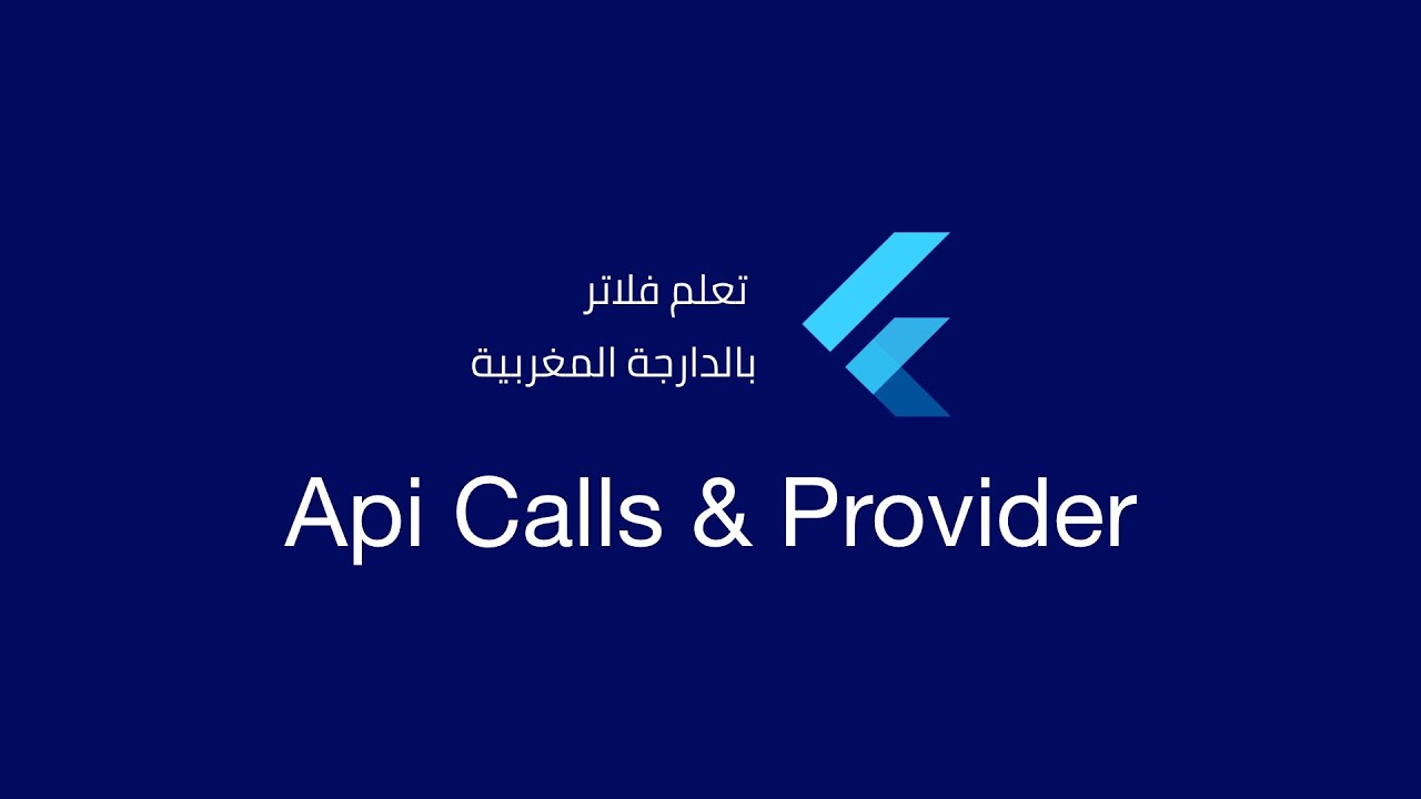 Flutter Handling your network API calls with Provider | Darija