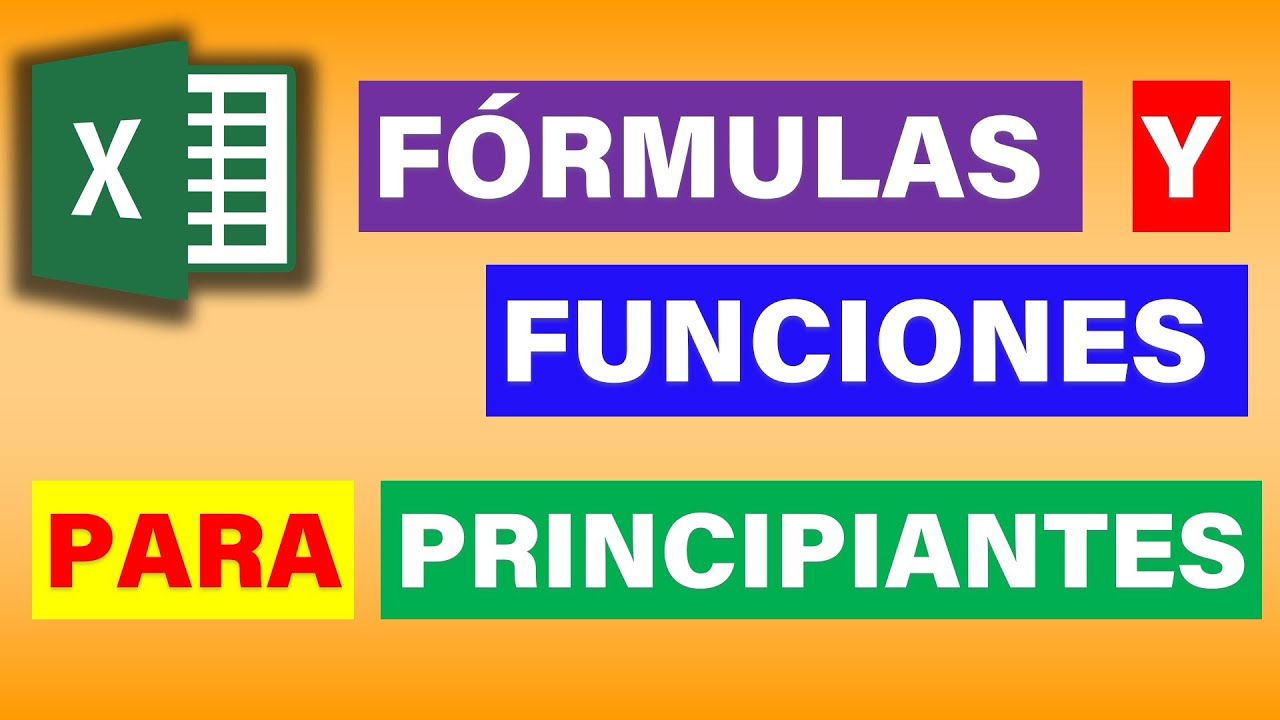&iexcl;F&oacute;rmulas y funciones b&aacute;sicas de Excel que NECESITA SABER!