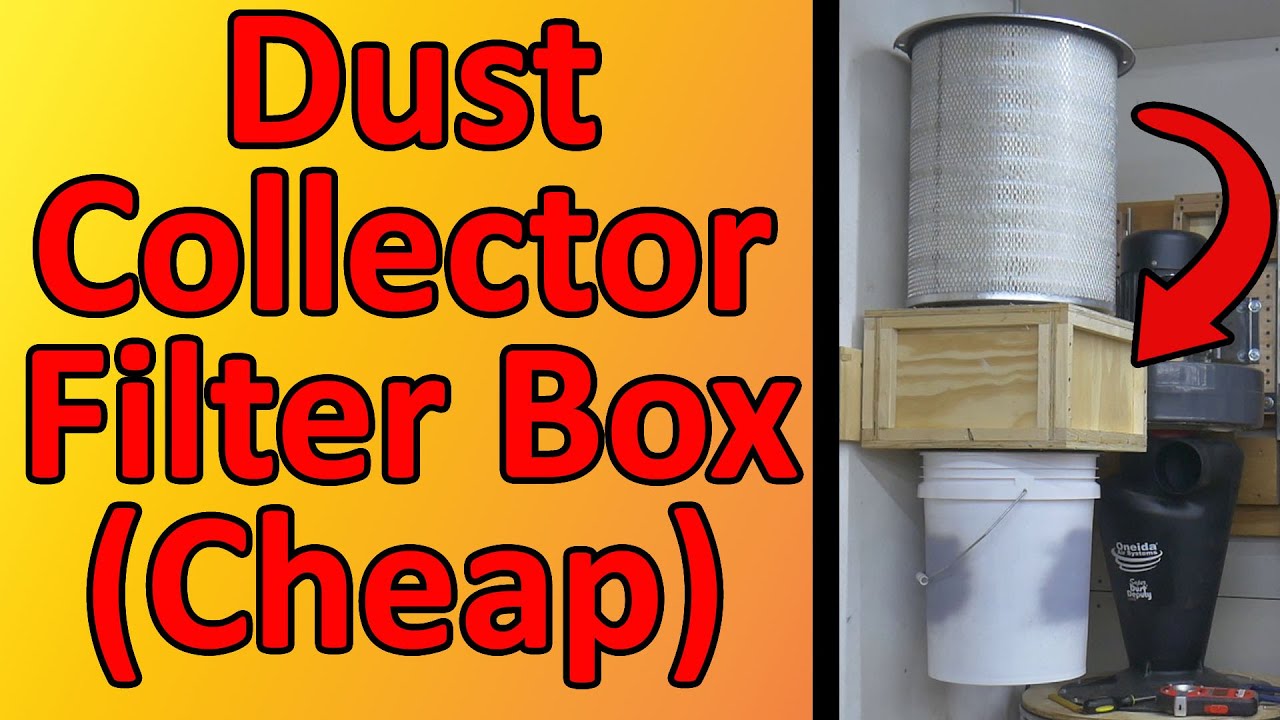 DIY Dust Collector Filter Box || Affordable 2-Stage Dust Collector Part 3