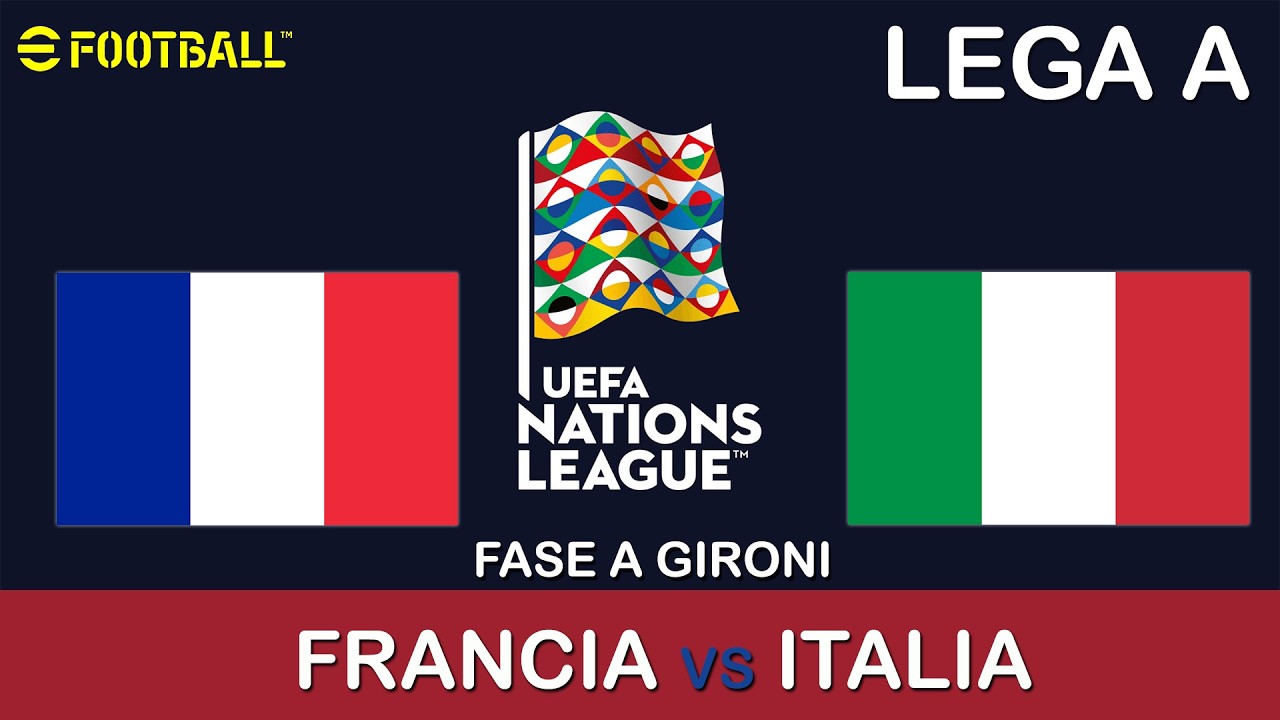EFOOTBALL26 – UEFA NATIONS LEAGUE – Fase a gironi FRANCIA 🆚 ITALIA