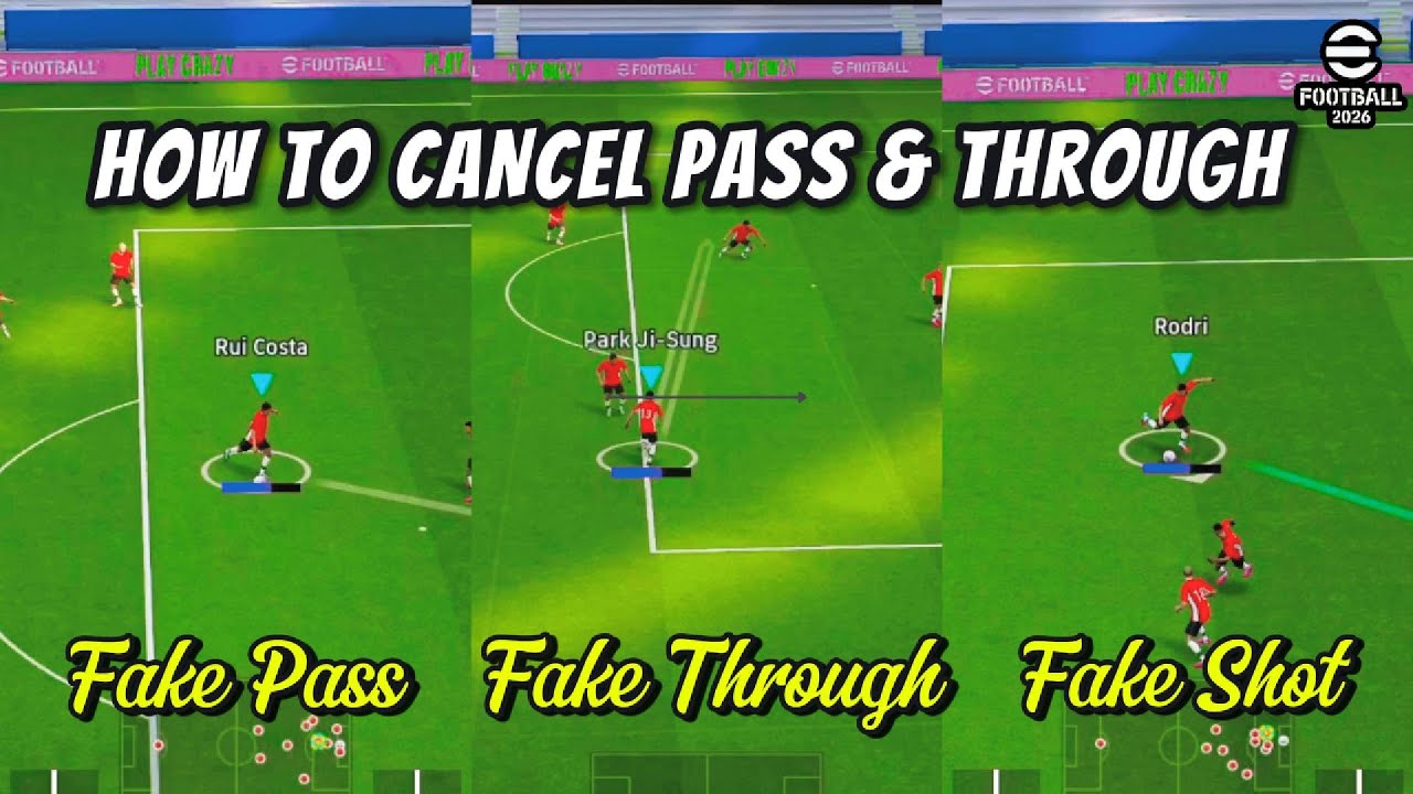 How to Cancel & Use Fake Pass, Through and Shot - eFootball 2026✨