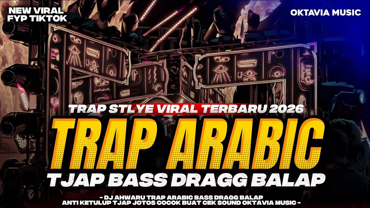 DJ TRAP ARABIC AHWARUN HUSAINI FULL BASS DRAGG BALAP 2026‼️ COCOK BUAT CEK SOUND