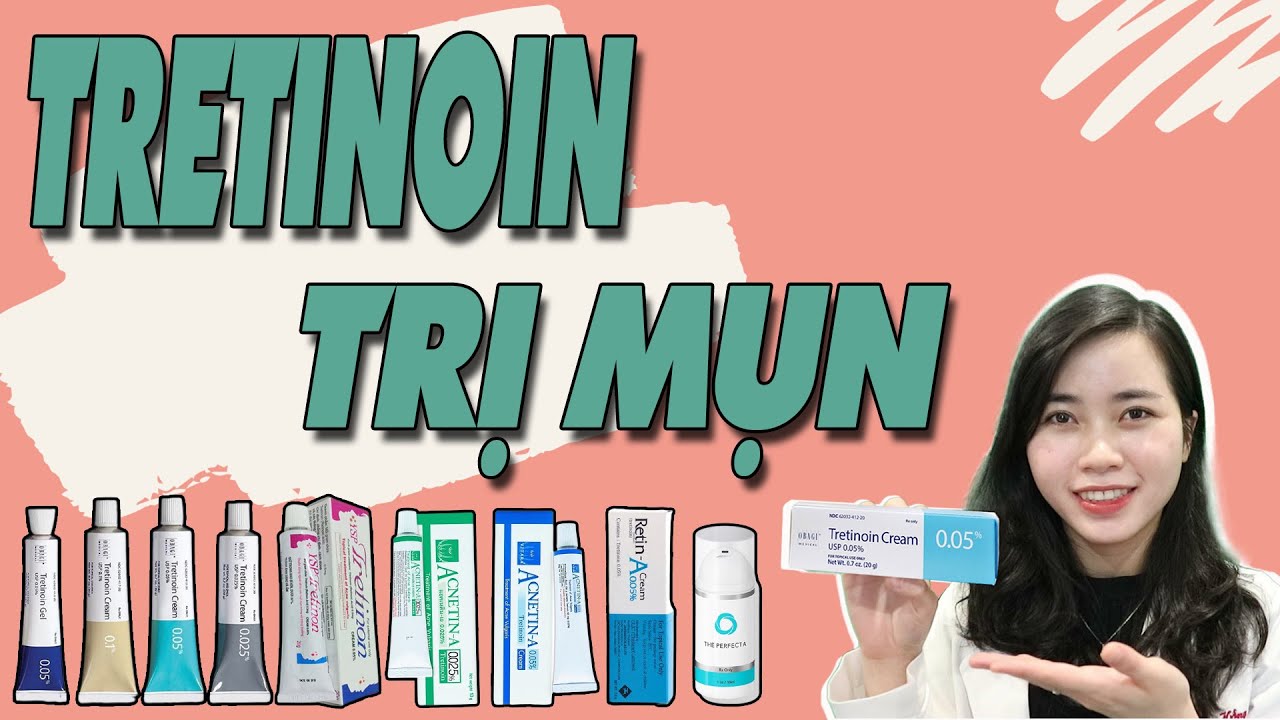 Nên làm gì khi dùng TRETINOIN trị MỤN không hiệu quả? | Bs Nguyễn Ngọc